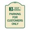 Signmission 3 Hour Parking Parking for Customers Heavy-Gauge Aluminum Sign, 24" x 18", TG-1824-24428 A-DES-TG-1824-24428 - alternate 1